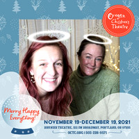 Merry Happy Everything Nov/Dec 2021 Oregon Children's Theatre